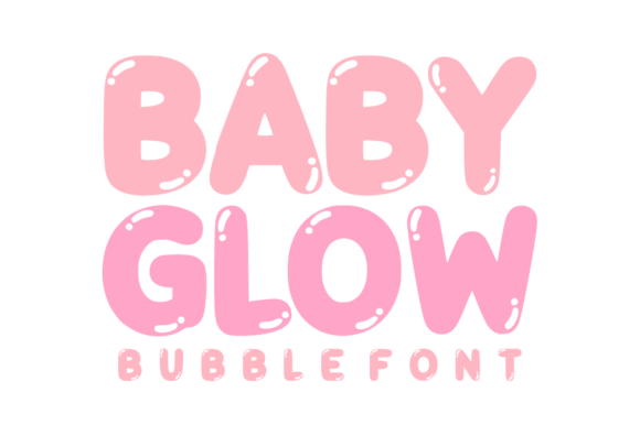 Baby Glow: The Ultimate 90s Bubble Font Guide
