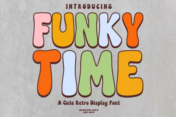 Bring Back the Groovy Vibe with Funky Time