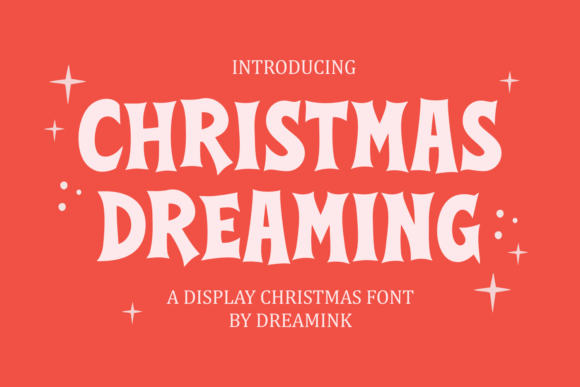 Christmas Dreaming: A Festive Display Font