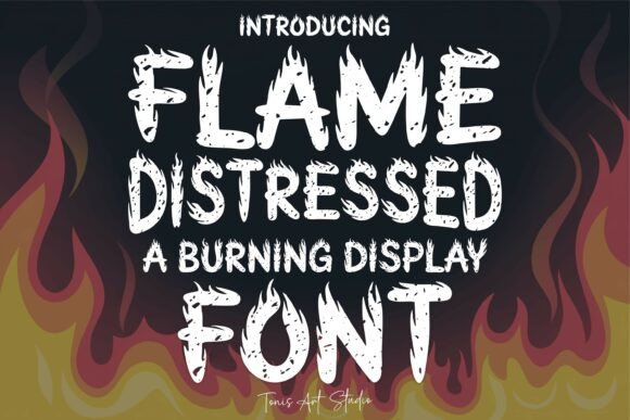 Flame Distressed: Integrating Fiery Typography into Your Creative Workflow