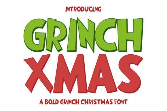 Grinch Xmas: The Ultimate Playful Typeface for Holiday Creativity
