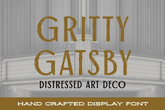 Gritty Gatsby: A Bold Typeface for Vintage-Inspired Design