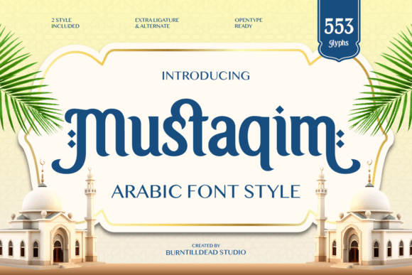 Mustaqim: Blending Arabic Elegance with Modern Typography