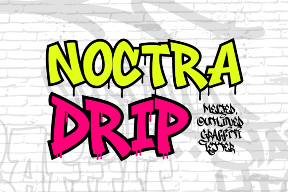 Noctra Drip: An Evaluation of Urban Display Typography