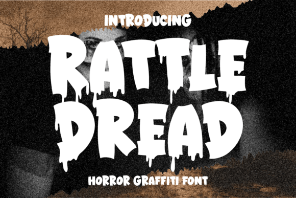 Rattle Dread: A Horror Graffiti Font for Bold Designs