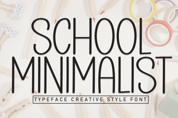 School Minimalist: A Guide to Using This Clean Display Font Effectively