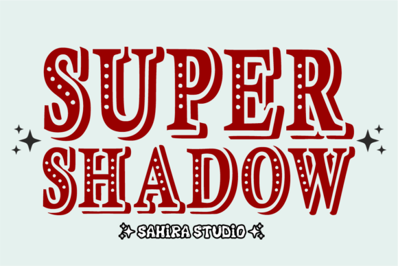 Super Shadow: A Retro Classic Decorative Font for Bold Designs