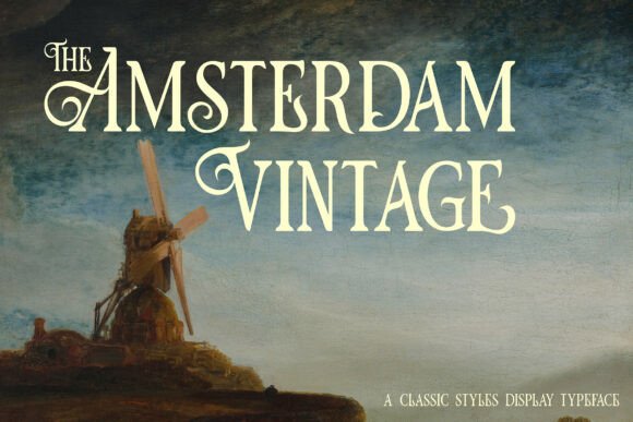 The Amsterdam Vintage: A Serif Display Font That Brings Character to Your Designs