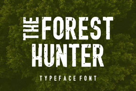 The Forest Hunter: A Rugged Display Typeface for Outdoor Branding