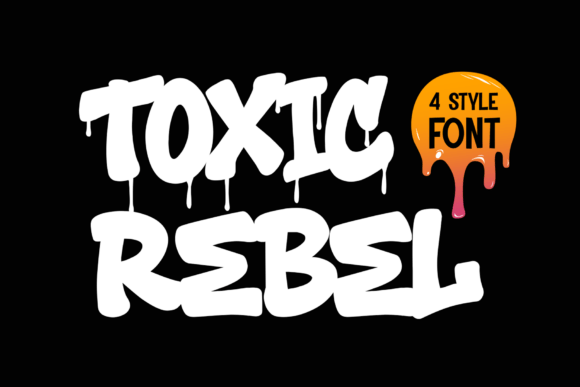 Toxic Rebel: The Ultimate Urban Street Style Font