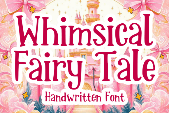 Unleash the Magic of Whimsical Fairy Tale: A Font for Modern Storytelling